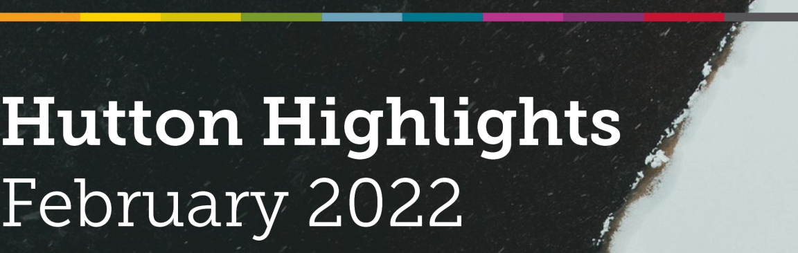 Screenshot of Hutton Highlights, February 2022 issue