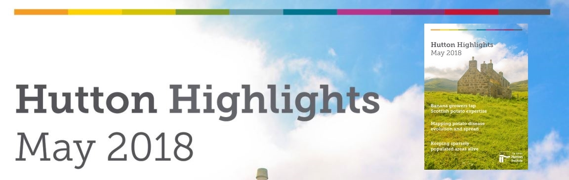 Hutton Highlights, May 2018 (c) James Hutton Institute