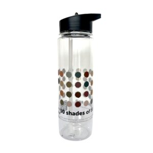 50 shades of soil water bottle